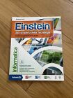 Einstein Alla scoperta della Tecnologia + CD - Informatica -- ISBN 9788847220447