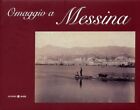 Omaggio a Messina - [Alinari 24 Ore]