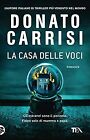 La casa delle voci von Carrisi, Donato | Buch | Zustand sehr gut