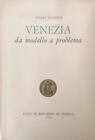 BAGIOTTI TULLIO VENEZIA DA MODELLO A PROBLEMA 1972 Cassa di Risparmio di Venezi