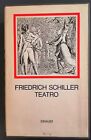 Friedrich Schiller, Teatro - Einaudi i Millenni