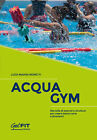 AcquaGym di Luca Madini Moretti,  2021,  Youcanprint