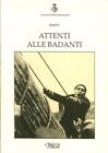 Attenti alle badanti - [Edizioni Tracce]