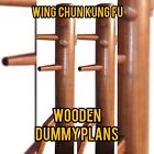 WING CHUN WOODEN DUMMY PLANS