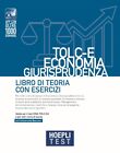 Hoepli test. TOLC-E Economia, Giurisprudenza. Libro di teoria con esercizi