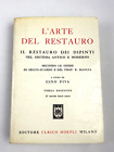 L ARTE DEL RESTAURO dipinti sistema antico e moderno. Gino Piva (Hoepli, 1988)