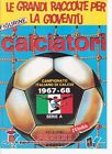 ALBUM CALCIATORI PANINI 1967-68 RISTAMPA L UNITA