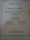 Andre  Lafosse - Methode complete de trombone a coulisse