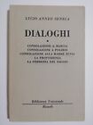 DIALOGHI - LUCIO ANNEO SENECA - BUR RIZZOLI