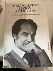 ITALO CALVINO, LEZIONI AMERICANE - GARZANTI. 1992