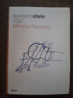 Quaderni Stein /01/ Mimmo Paladino - Electa 2008