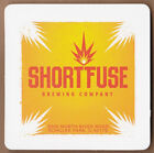 Short Fuse Brewing Co  Beer Coaster Schiller Park IL