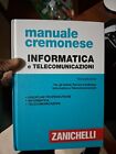 Manuale Cremonese Informatica e Telecomunicazioni Terza Edizione