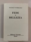Fede e bellezza di Niccolò Tommaseo BUR 2041-2043 Ed. Rizzoli 1963