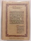 MANUALI HOEPLI - ARCHITETTURA ITALIANA ANTICA E MODERNA 1910