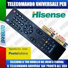 TELECOMANDO UNIVERSALE HISENSE; CLICCA SUL TUO MODELLO LO RICEVERAI GIA PRONTO