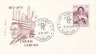 ENRICO CARUSO 1873 - 1973 FDC 1973 ROMA