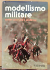 Modellismo militare,Come costruire i soldatini