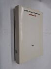 PETROLIO PRIMA EDIZIONE - PIER PAOLO PASOLINI - EINAUDI - 1992