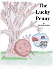 The Lucky Penny.New 9781505284164 Fast Free Shipping