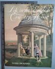 Life In The English Country House Mark Girouard 4th Printing 1979 Hardback