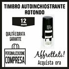 TIMBRO ROTONDO AUTOINCHIOSTRANTE + GOMMINA RESINA 12MM FIDELITY PERSONALIZZATO