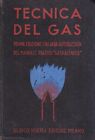 TECNICA DEL GAS [Manuali Hoepli, 1941] 1^ EDIZIONE ITALIANA