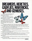 1980 IBM: Dreams Heretics Gadflies Mavericks and Geniuses Vintage Print Ad