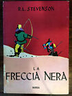 LA FRECCIA NERA - STEVENSON - MURSIA 1963