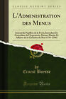 L Administration des Menus (Classic Reprint)