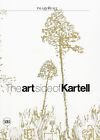 The art side of Kartell - [Skira]