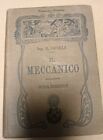 1923 Manuali Hoepli IL MECCANICO Ing. Giorli Nona Edizione