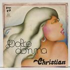 Christian - Dolce Donna; vinyl 45RPM 7"[unplayed]