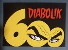 PROMO CARD N. 719 - PUBBLICITARIA N.600 DIABOLIK