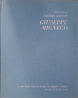 Conte,Guido. - Giuseppe Migneco. Catalogo Generale volume I.