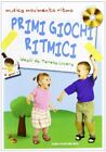 9788860534569 Primi giochi ritmici. Musica, movimento e ritmo. 4... Con CD Audio