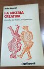 Libro " La Miseria Creativa" Italo Moscati