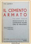 IL CEMENTO ARMATO di Luigi Santarella volume 3 1948 costruzioni italiane Hoepli