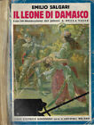 Il leone di Damasco. . Emilio Salgari. 1942. .