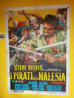 M212 MANIFESTO ORIGINALE 2F I PIRATI DELLA MALESIA - STEVE REEVES- U. LENZI