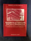 Mariella Busnelli - Nozioni di letteratura poetica e drammatica