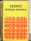 ANTOLOGIA PLOTINIANA. CILENTO. LATERZA.