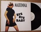 MADONNA BYE BYE BABY Vinile 12 /45 Rpm 1St. 1993 Maverick 9362-41195-0 - Vinyl