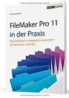 FileMaker Pro 11 in der Praxis: Datenbanken erfolgr... | Buch | Zustand sehr gut