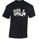 Bada Bing Mens T-Shirt The Sopranos Novelty Funny Inspired Movie Strip Club Gift