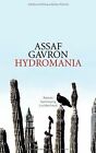 Hydromania von Gavron, Assaf | Buch | Zustand gut