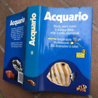 ACQUARIO - PIANTE PESCI MARINI E D ACQUA DOLCE - MONDADORI 1987