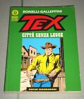 Bonelli-Galleppini "TEX - CITTA  SENZA LEGGE" Oscar Bestsellers n. 727