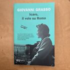 Icaro, il volo su Roma - Grasso Giovanni