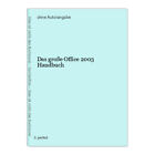 Das große Office 2003 Handbuch